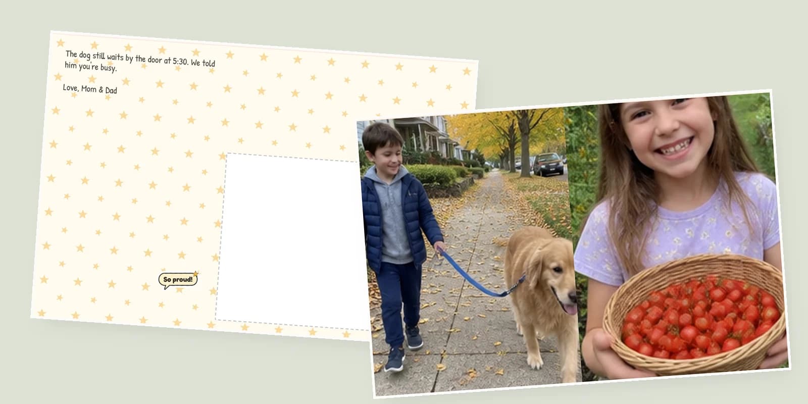 Letters to basic training as a photo postcard: a front with a boy walking the family golden retriever and his sister with a basket of tomatoes, beside a stars back with a So proud sticker