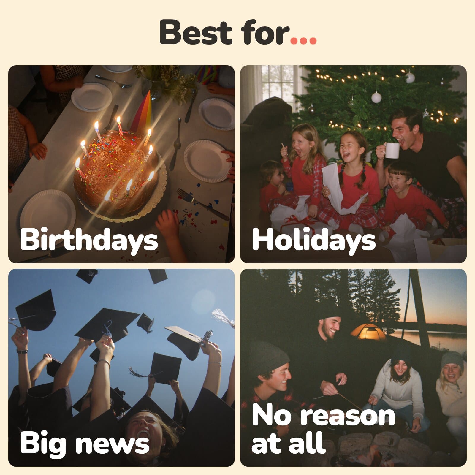 Best for birthdays, holidays, big news, and no reason at all