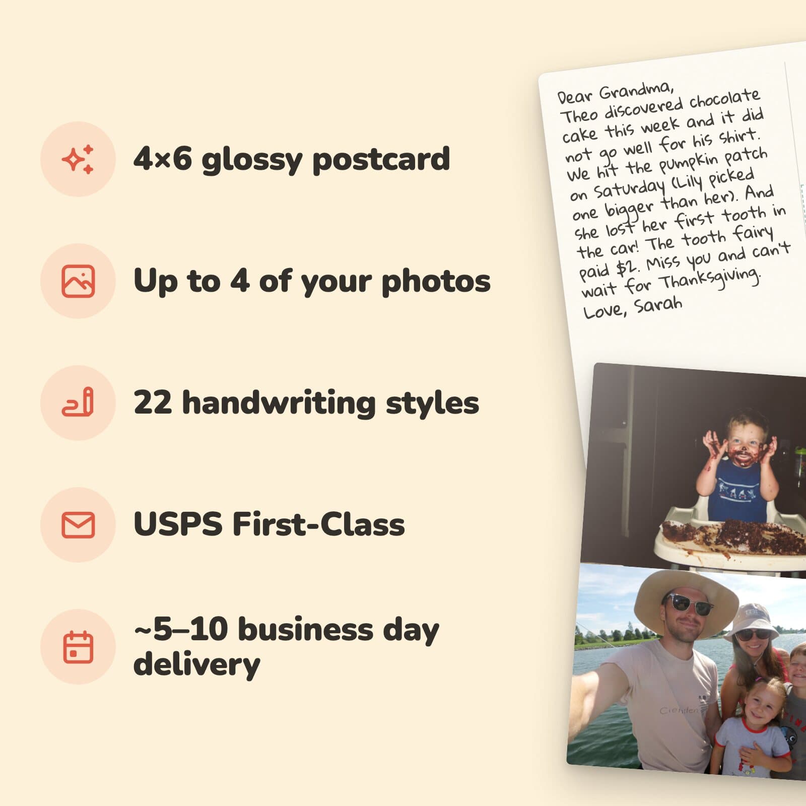 A 4x6 glossy postcard with up to 4 photos, 22 handwriting styles, sent USPS First-Class in about 5 to 10 business days