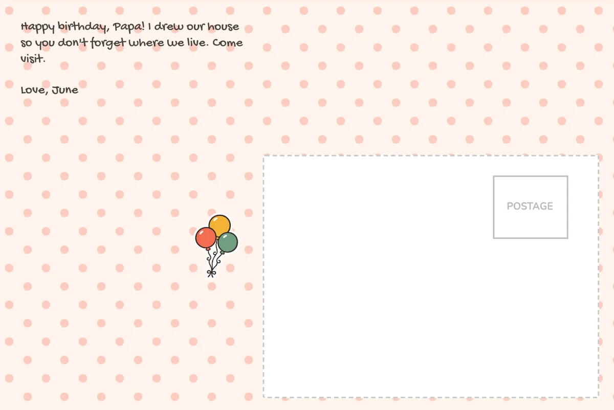 Back of the drawing card: pink dots, balloons and a note from June asking Papa to come visit
