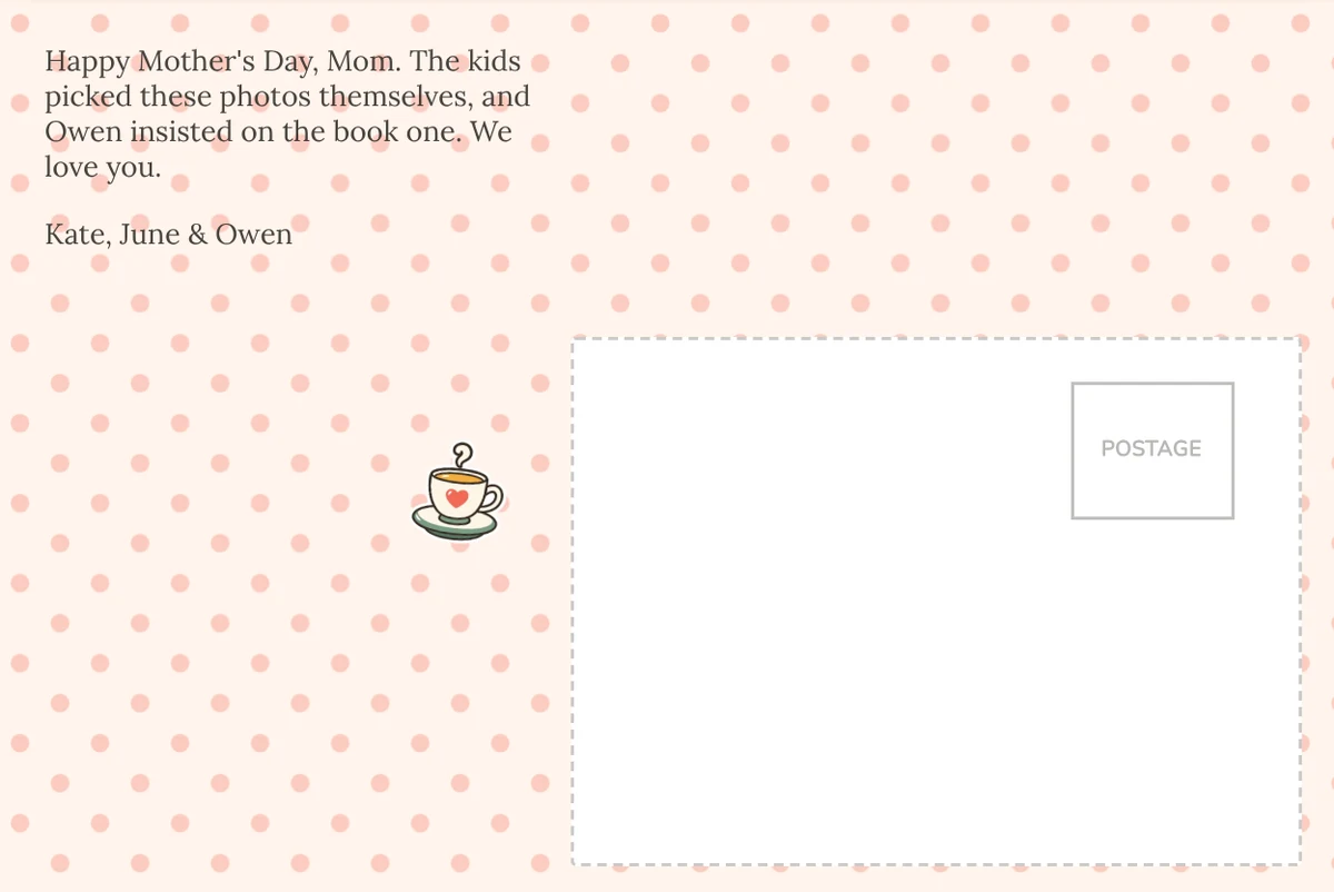 Card back on a peach polka-dot pattern with a note to Mom in a plain serif font and a teacup sticker