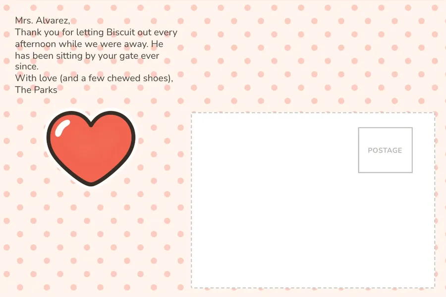 Postcard back in a clean print font on peach polka dots, a thank-you note to Mrs. Alvarez for letting the puppy Biscuit out, with a heart sticker