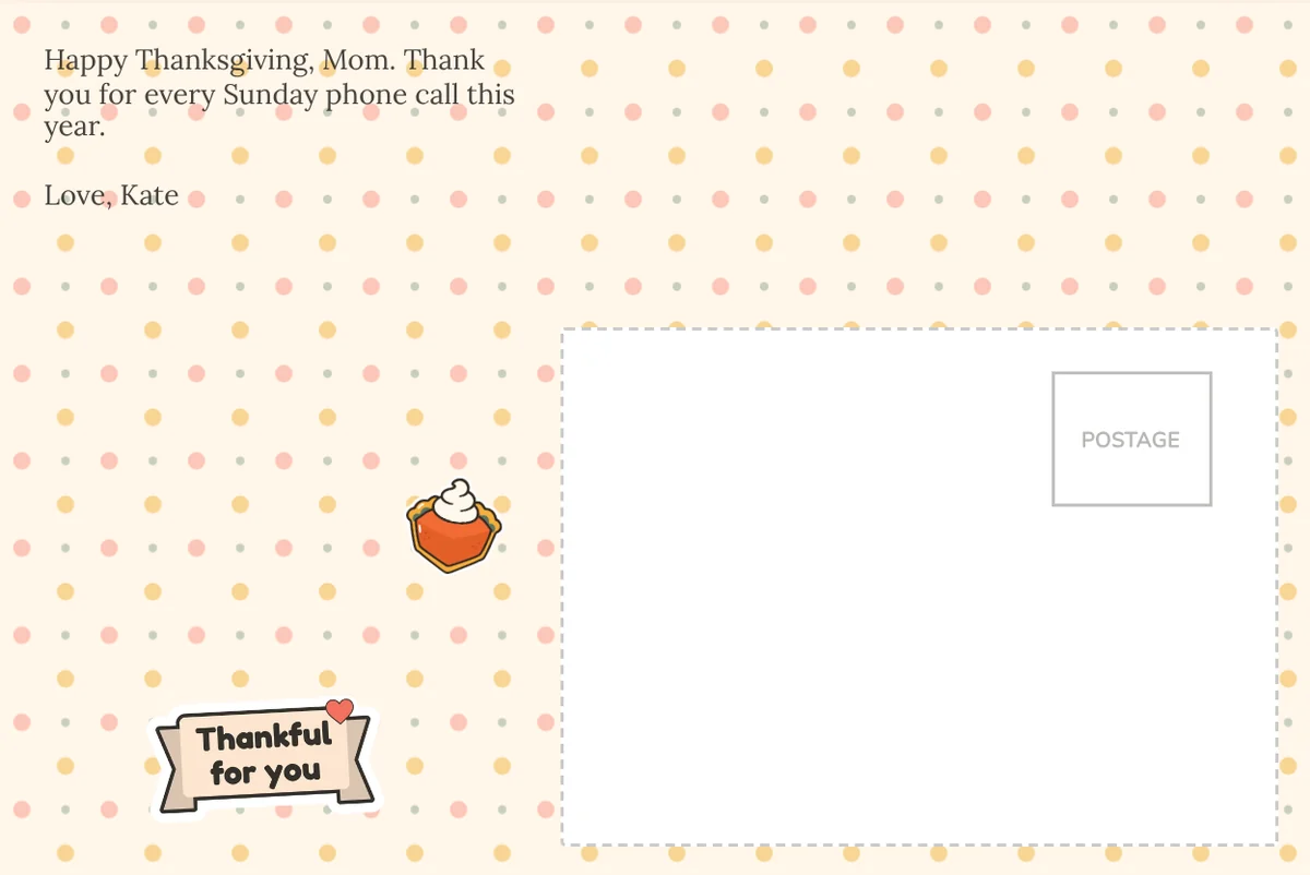 Card back on the Autumn polka-dot pattern with a note in a plain serif font thanking Mom for every Sunday phone call, a Thankful for you banner and a pumpkin pie sticker